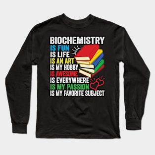 Biochemistry Long Sleeve T-Shirt